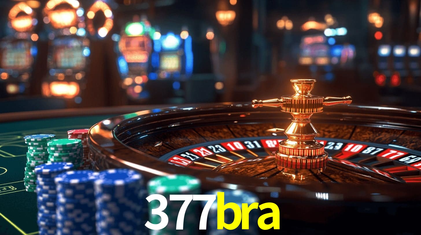 377bra: Jogos de Caça-Níqueis-Altas Recompensas, Roleta-Velocidade, Blackjack-Desafios Máximos